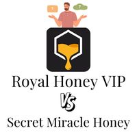 Royal Honey VIP vs. Secret Miracle Honey