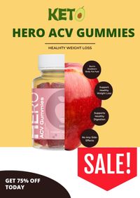 Hero Keto ACV Gummies Reviews: You’ll Never Believe How This Supplement Transformed My Body!