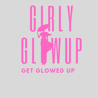 Girly Glowup