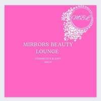 Mirrors Beauty Lounge