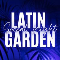 Latin Garden Events