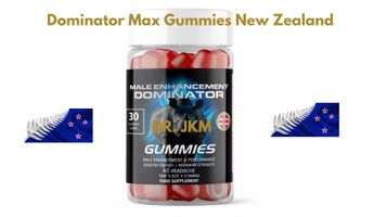 Dominator Max Gummies New Zealand