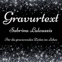 Gravurtext Sabrina Laloussis