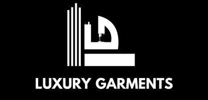 LUXURY GARMENTS