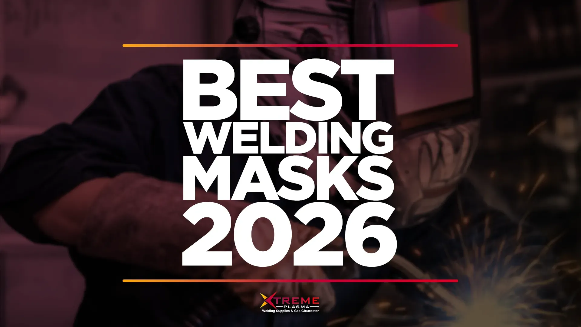 Best Welding Masks 2026