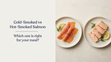Cold-Smoked vs Hot-Smoked Salmon: Which Should You Choose?