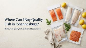 Where Can I Buy Quality Fish in Johannesburg?