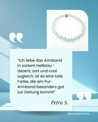 Kundenbewertung von Petra S. zum Zartes Hellblau Armband Pur [DAHR4rdw2rY]