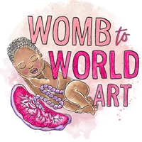 Womb to World Art