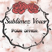 Magasin en ligne  sublimez-vous-pour-offrir.com